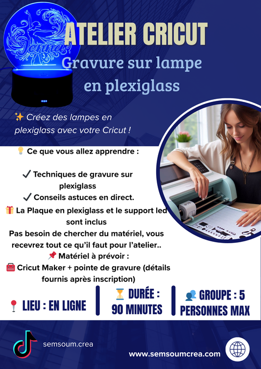 Atelier en Ligne : Gravure de Lampes en Plexi